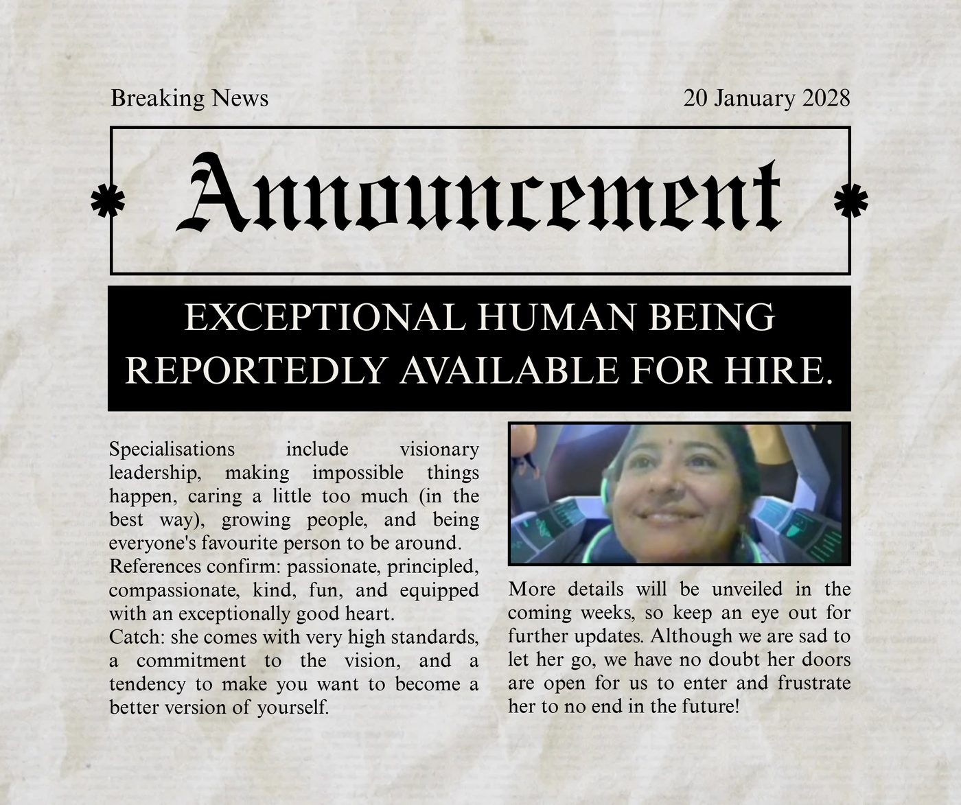 Contributed faux-newspaper announcement: 'Exceptional human being reportedly available for hire'